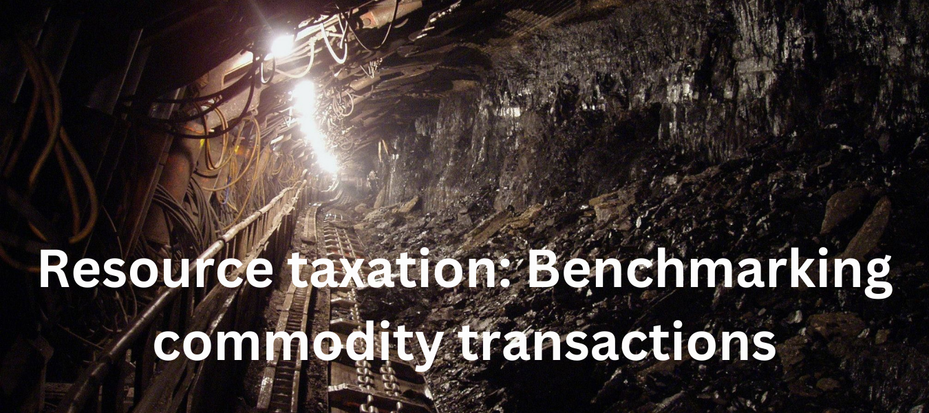 Resource taxation: Benchmarking commodity transactions